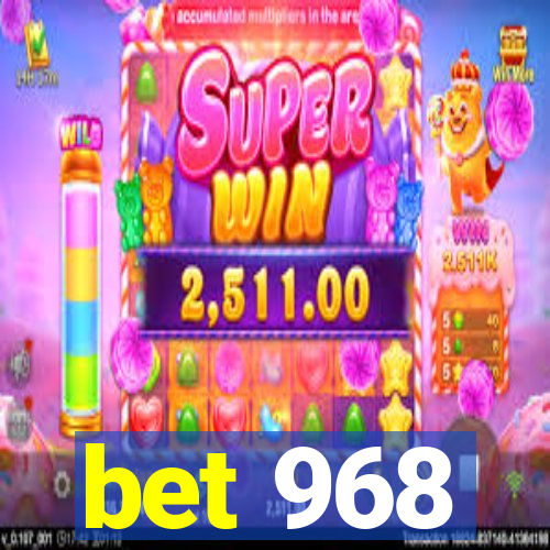 bet 968